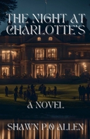 The Night At Charlotte's B0DRS1V246 Book Cover