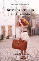 Secretos perdidos en Allasneda B088JFH65X Book Cover