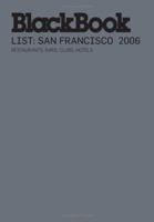 BlackBook List San Francisco: 2006 (BlackBook List series) 1932942122 Book Cover
