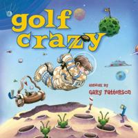 Golf Crazy 1416245359 Book Cover