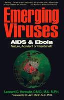 Emerging Viruses: AIDS And Ebola : Nature, Accident or Intentional? 0923550127 Book Cover