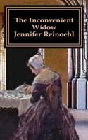 The Inconvenient Widow (Situations of Inconvenience, #1) 1497331374 Book Cover