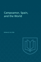 Campoamor, Spain, and the World 1487591659 Book Cover