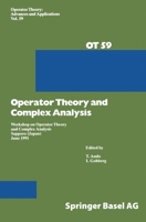 Workshop on Operator Theory and Complex Analysis: Sapporo, Japan, June 1991 (Operator Theory: Advances and Applications) 376432824X Book Cover