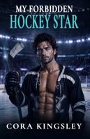 MY FORBIDDEN HOCKEY STAR B0H6GNQX2F Book Cover