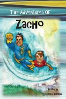 The Adventures of Zacho 154066337X Book Cover