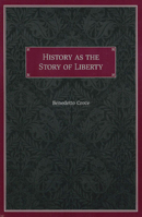 History As the Story of Liberty B0007E1JSG Book Cover
