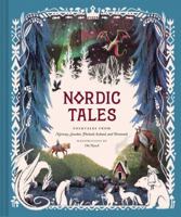 Nordic Tales: Folktales from Norway, Sweden, Finland, Iceland, and Denmark 1452174474 Book Cover