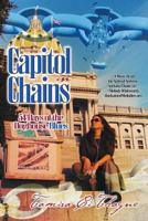 Capitol in Chains: 54 Days of the Doghouse Blues 0692744738 Book Cover