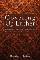 Covering Up Luther 1498215319 Book Cover