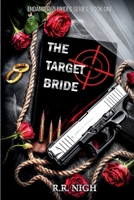 The Target Bride: A Forbidden Love Mafia Romance (Endangered Brides) B0FKGD7TDC Book Cover