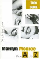 Marilyn Monroe de la A a la Z 8495537931 Book Cover