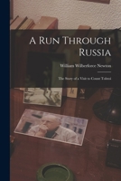 A Run Through Russia: the Story of a Visit to Count Tolstoi 1015003311 Book Cover