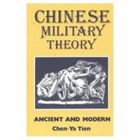 Chinese Military Theory: Ancient and Modern 0889624224 Book Cover