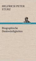 Biographische Denkwurdigkeiten 3842493797 Book Cover
