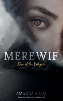Merewif: Rise of the Valkyrie B0C9FZFX11 Book Cover