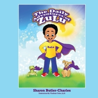 The Daily Adventures of ZuLu 1098387856 Book Cover