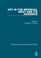 Art in the Medieval West and Its Audience 0860788601 Book Cover