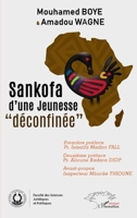 Sankofa d'une jeunesse "déconfinée" (Harmattan Sénégal) (French Edition) 2343214778 Book Cover