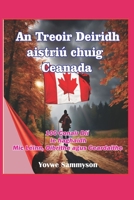 An Treoir Deiridh maidir le Aistriú go Ceanada: 100 Bealaí Dlí do Mhic Léinn, d'Oibrithe agus do Cheardaithe (Irish Edition) B0CN36ZKJB Book Cover