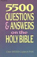 5500 Questions and Answers on the Holy Bible 0310248116 Book Cover