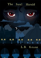 The Soul Herald 0244979014 Book Cover