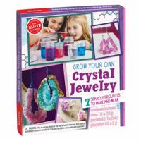 Grow Your Own Crystal Jewelry 1338037498 Book Cover