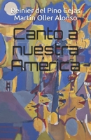 CANTO A NUESTRA AMÉRICA B093GZWR6K Book Cover