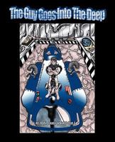 The Guy Goes Into the Deep 1426941528 Book Cover
