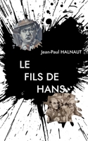 Le Fils de Hans 2322394424 Book Cover