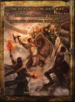 The Realm of the Gateway Advanced Character Options Book Two: Advanced Characters 1088055591 Book Cover