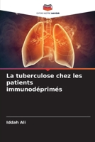 La tuberculose chez les patients immunodéprimés (French Edition) 6208176751 Book Cover