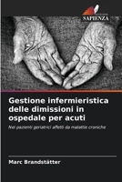 Gestione infermieristica delle dimissioni in ospedale per acuti (Italian Edition) 6209555152 Book Cover