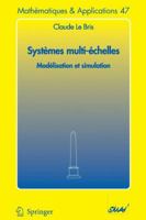 Systemes Multi-Echelles: Modelisation Et Simulation 3540253130 Book Cover