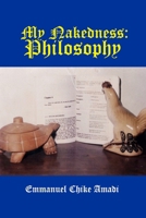 My Nakedness: Philosophy (My Nakedness Series) B0FN18QVP7 Book Cover