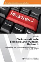 Die internationale Leasingbilanzierung im Umbruch 3639463129 Book Cover