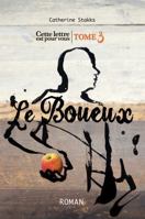 Le Boueux (Cette lettre est pour vous) (French Edition) 1955857288 Book Cover