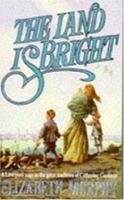 The Land Is Bright 1788633806 Book Cover