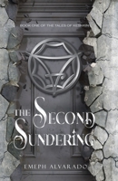 The Second Sundering: Book One of The Second Sundering (Tales of the Keshkin) B0C87FDJJN Book Cover
