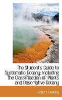 The Student's Guide to Systematic Botany 1016544871 Book Cover