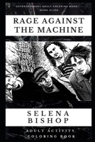 Rage Against the Machine Adult Activity Coloring Book B083XRY7TS Book Cover