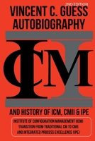 Vincent C. Guess Autobiography and History of ICM, CMII & IPE 1961119722 Book Cover