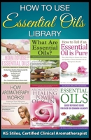 How to Use Essential Oils Library 1393914675 Book Cover