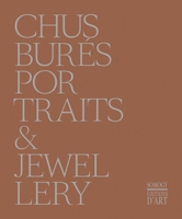 Chus Bures: Portraits & Jewellery 8494603434 Book Cover