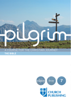 Pilgrim - The Bible: A Course for the Christian Journey 0898699541 Book Cover