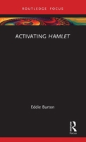 Activating Hamlet (New Literary Theory) 1032964278 Book Cover