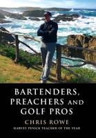 Bartenders, Preachers and Golf Pros 164719265X Book Cover