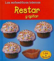 Restar y Quitar = Subtracting and Taking Away 1403491879 Book Cover