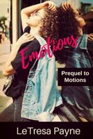 Emotions: Prequel to Motions 154109249X Book Cover