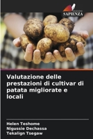 Valutazione delle prestazioni di cultivar di patata migliorate e locali (Italian Edition) 6207073363 Book Cover